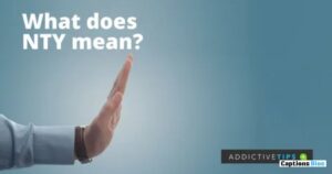 What Does NTY Mean in Text? Meaning, Tone, Examples & Full How to Respond to NTY