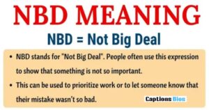 What is NBD? Meaning, Usage, and Examples in Texting What Does NBD Mean?