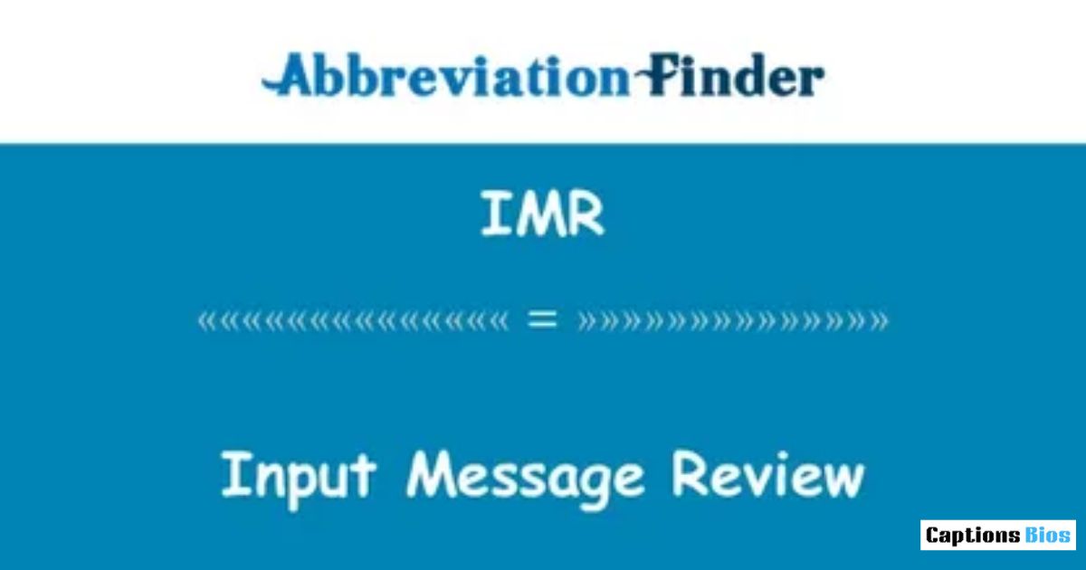 What Does IMR Mean in Text
