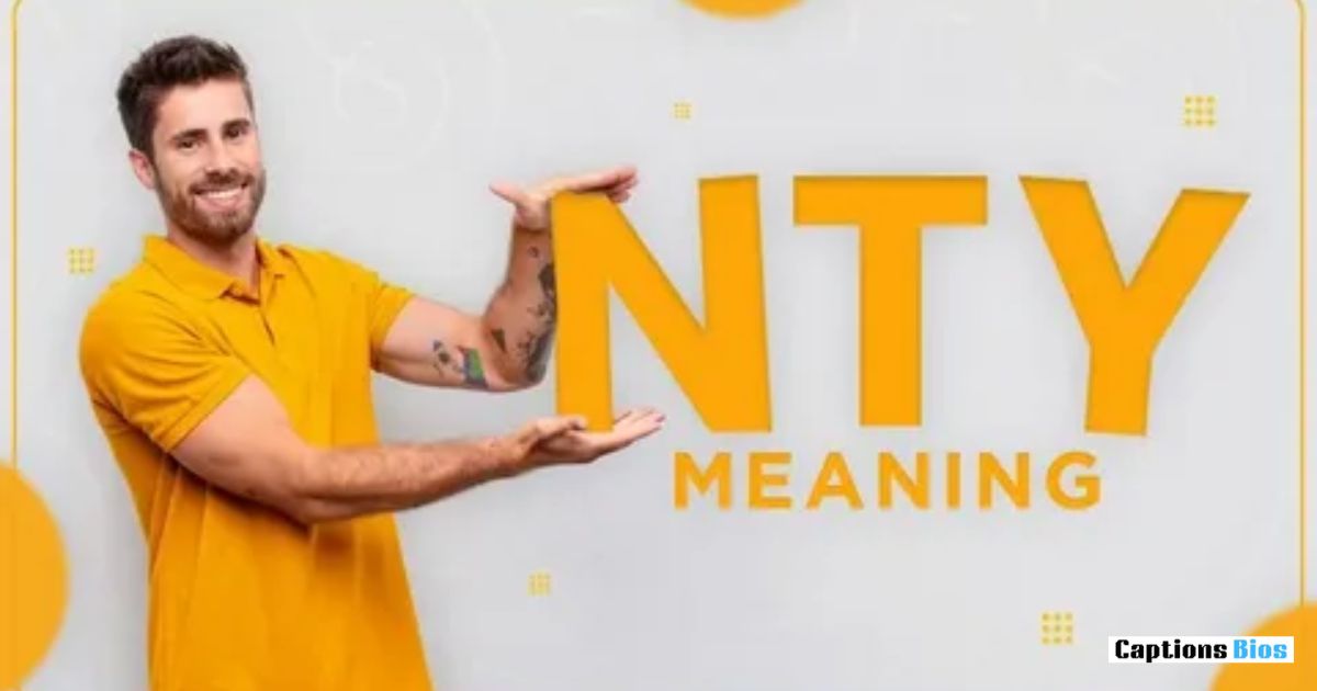 What Does NTY Mean in Text